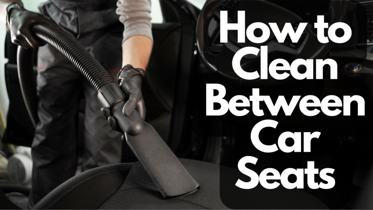 how-to-clean-between-car-seats-in-10-easy-steps